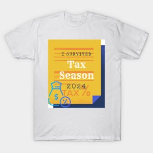 I Survived Tax Season for accountants, tax pros T-Shirt